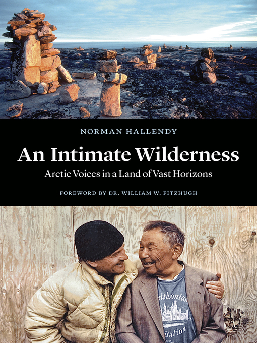 Détails du titre pour An Intimate Wilderness par Norman Hallendy - Disponible